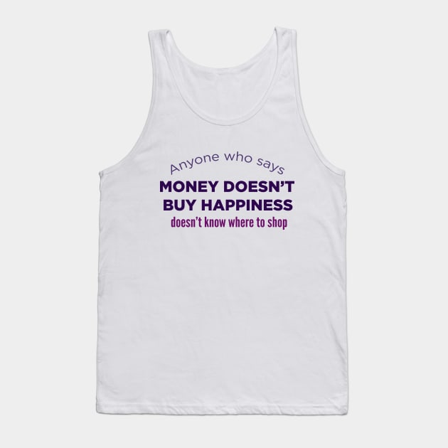 Quotes funny shopping Tank Top by carolsalazar